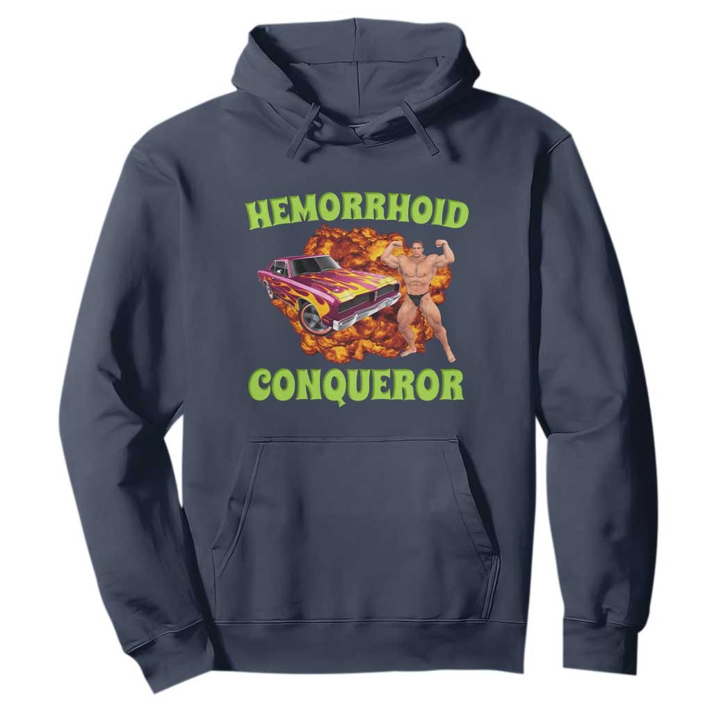 Hemorrhoid Conqueror Hoodie Funny Oddly Specific Dank Meme Absurd Muscle Car TS02 Navy Print Your Wear
