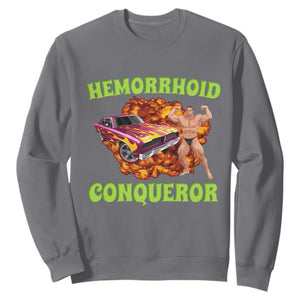 Hemorrhoid Conqueror Sweatshirt Funny Oddly Specific Dank Meme Absurd Muscle Car TS02 Charcoal Print Your Wear