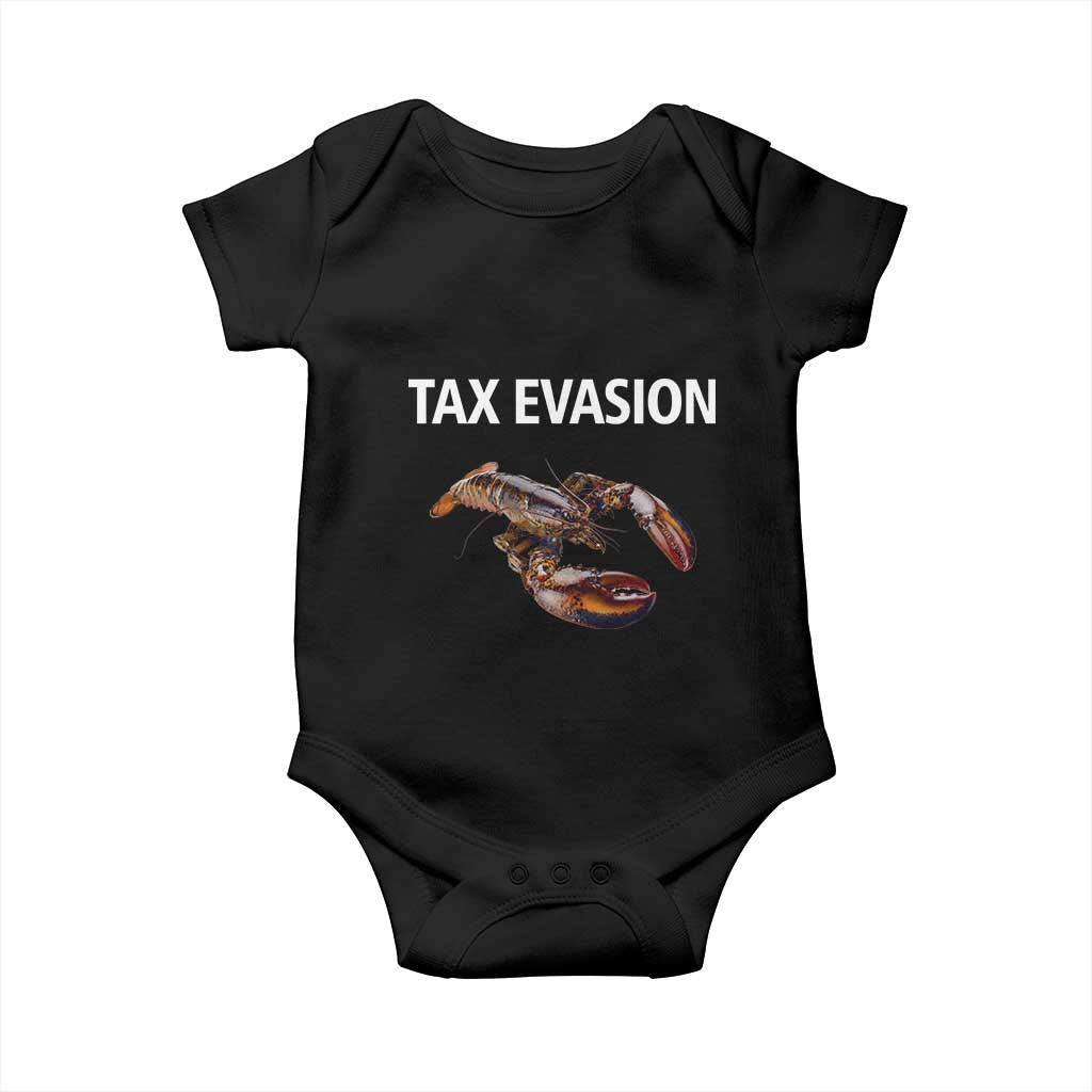 Funny Tax Evasion Lobster Baby Onesie Sarcasm Oddly Specific Meme TS02 Black Print Your Wear