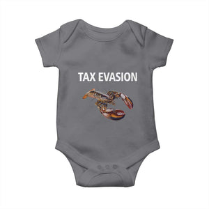 Funny Tax Evasion Lobster Baby Onesie Sarcasm Oddly Specific Meme TS02 Charcoal Print Your Wear