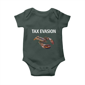 Funny Tax Evasion Lobster Baby Onesie Sarcasm Oddly Specific Meme TS02 Dark Forest Green Print Your Wear