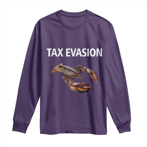 Funny Tax Evasion Lobster Long Sleeve Shirt Sarcasm Oddly Specific Meme TS02 Purple Print Your Wear