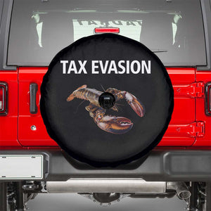 Funny Tax Evasion Lobster Spare Tire Cover Sarcasm Oddly Specific Meme TS02 Black Print Your Wear