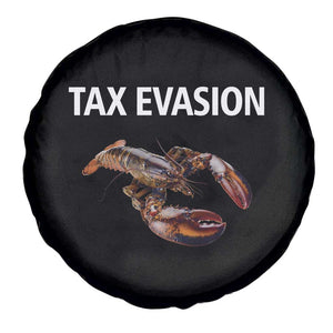 Funny Tax Evasion Lobster Spare Tire Cover Sarcasm Oddly Specific Meme TS02 Print Your Wear