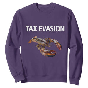 Funny Tax Evasion Lobster Sweatshirt Sarcasm Oddly Specific Meme TS02 Purple Print Your Wear