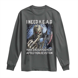 Funny Cringe Hard Skeleton Meme Long Sleeve Shirt I Need HEAD Hugs Encouragement Affection Devotion Middle Finger Edgy Hard Cringe TS02 Dark Heather Print Your Wear