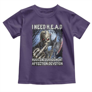 Funny Cringe Hard Skeleton Meme Toddler T Shirt I Need HEAD Hugs Encouragement Affection Devotion Middle Finger Edgy Hard Cringe TS02 Purple Print Your Wear