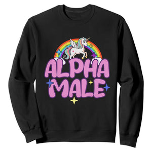 Funny Sarcastic Alpha Male Sweatshirt Unicorn Sarcastic Ironic Weird Y2K Humor TS02 Black Print Your Wear