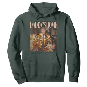 Trump Won 2024 Hoodie Daddy's Home Leopard Funny Gangster TS02 Dark Forest Green Print Your Wear