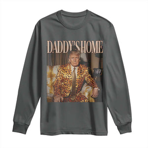 Trump Won 2024 Long Sleeve Shirt Daddy's Home Leopard Funny Gangster TS02 Dark Heather Print Your Wear