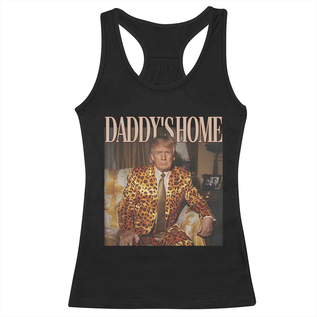 Trump Won 2024 Racerback Tank Top Daddy's Home Leopard Funny Gangster TS02 Black Print Your Wear