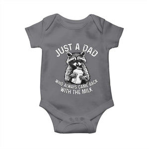 Funny Raccoon Dad Meme Baby Onesie Just A Dad Who Always Came Back With The Milk Father Birthday Father's Day TS02 Charcoal Print Your Wear