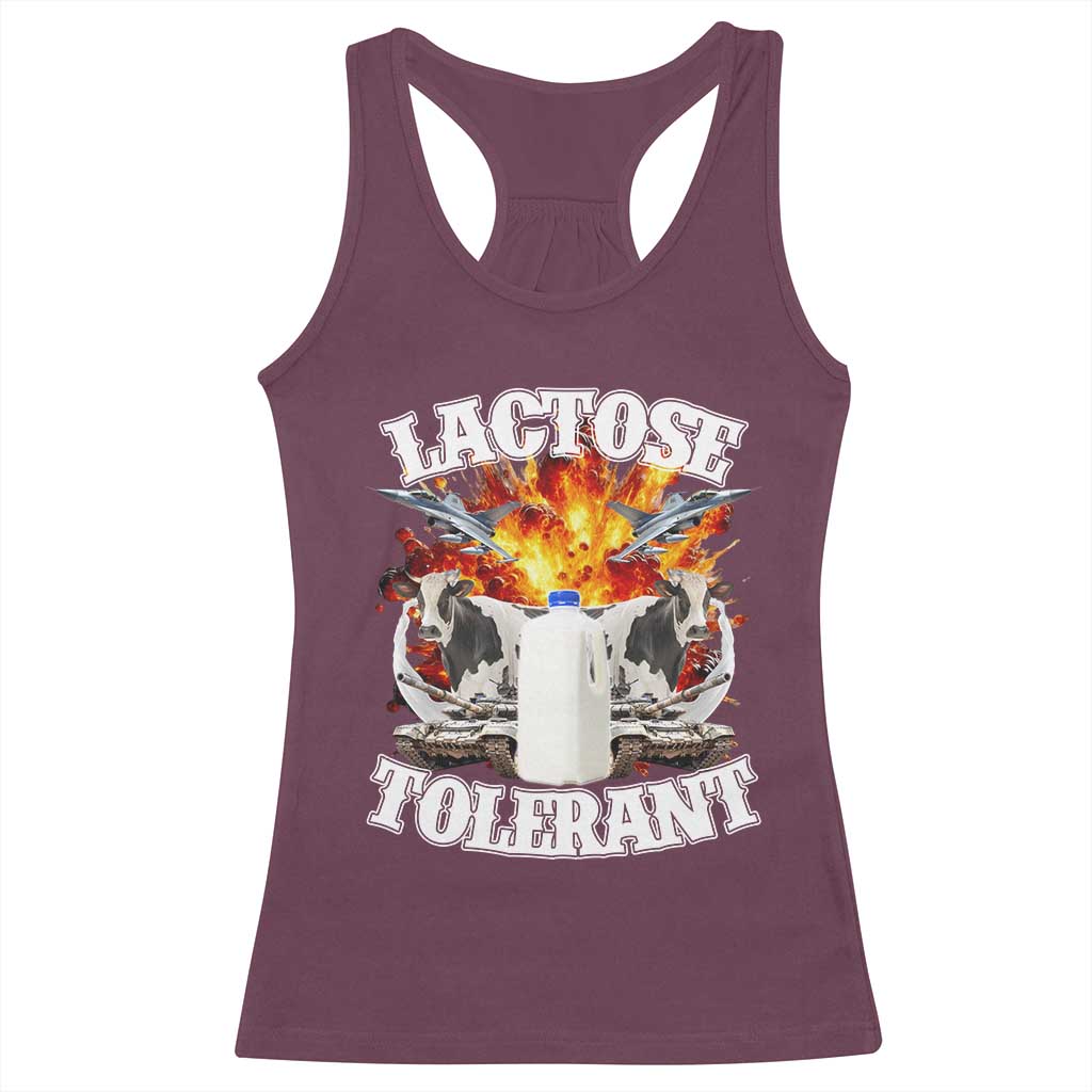 Funny Lactose Tolerant Racerback Tank Top Retro Pro-Dairy Ironic Cringe Meme TS02 Maroon Print Your Wear