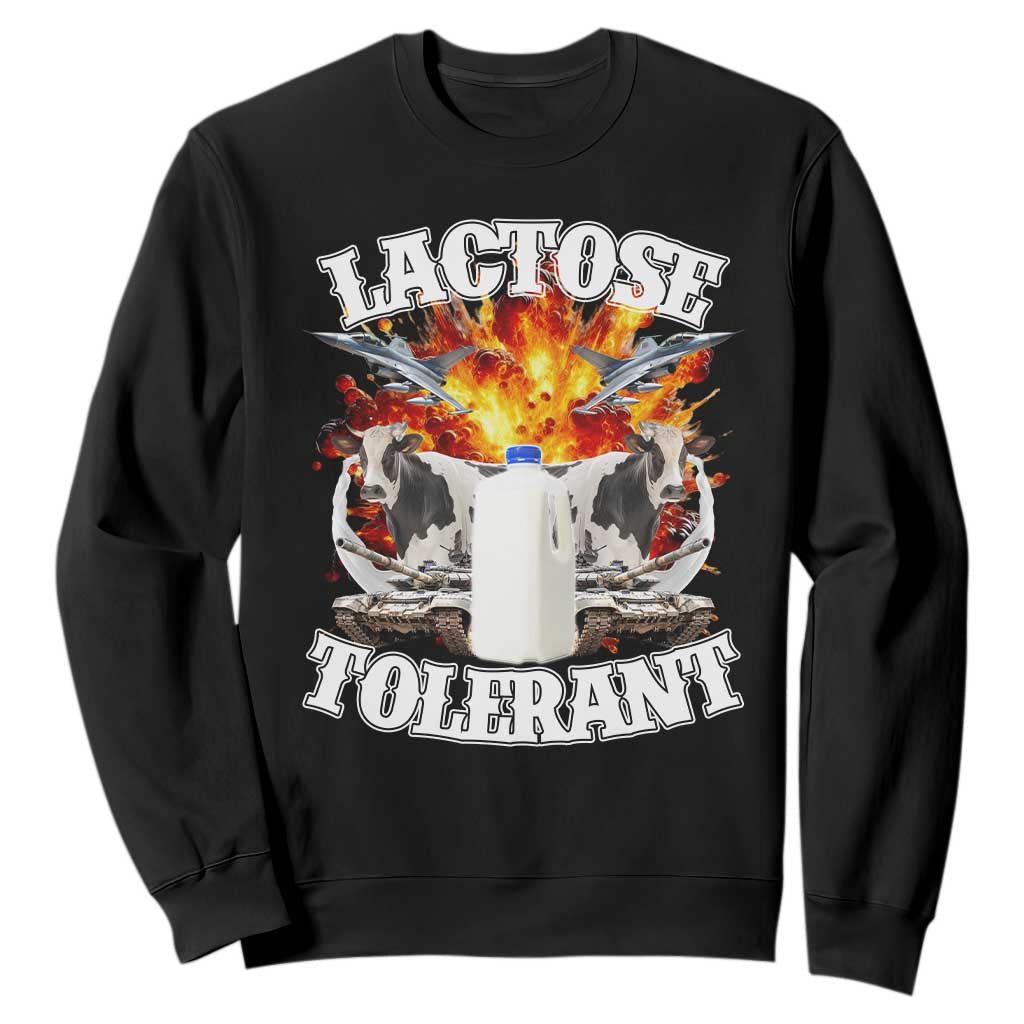 Funny Lactose Tolerant Sweatshirt Retro Pro-Dairy Ironic Cringe Meme TS02 Black Print Your Wear