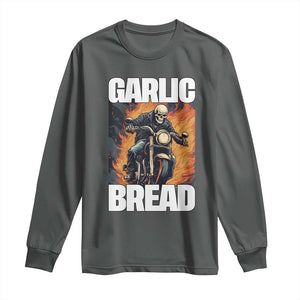 Skeleton Meme Long Sleeve Shirt Garlic Bread Flaming Biker On Fire Funny Edgy Hard Cringe TS02 Dark Heather Print Your Wear