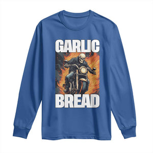 Skeleton Meme Long Sleeve Shirt Garlic Bread Flaming Biker On Fire Funny Edgy Hard Cringe TS02 Royal Blue Print Your Wear