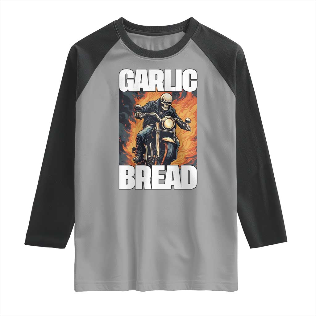 Skeleton Meme Raglan Shirt Garlic Bread Flaming Biker On Fire Funny Edgy Hard Cringe TS02 Sport Gray Black Print Your Wear