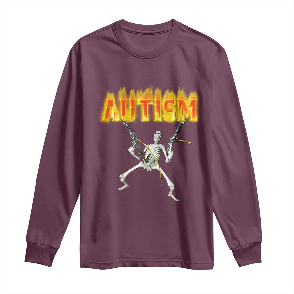 Autism Skeleton Long Sleeve Shirt Funny Oddly Specific Dank Meme TS02 Maroon Print Your Wear