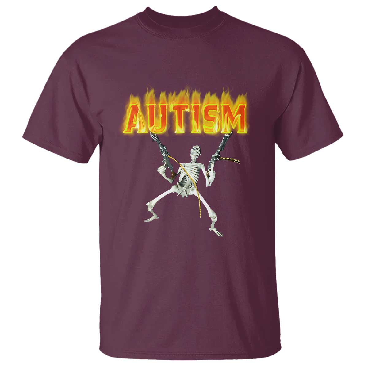 Autism Skeleton T Shirt Funny Oddly Specific Dank Meme TS02 Maroon Print Your Wear