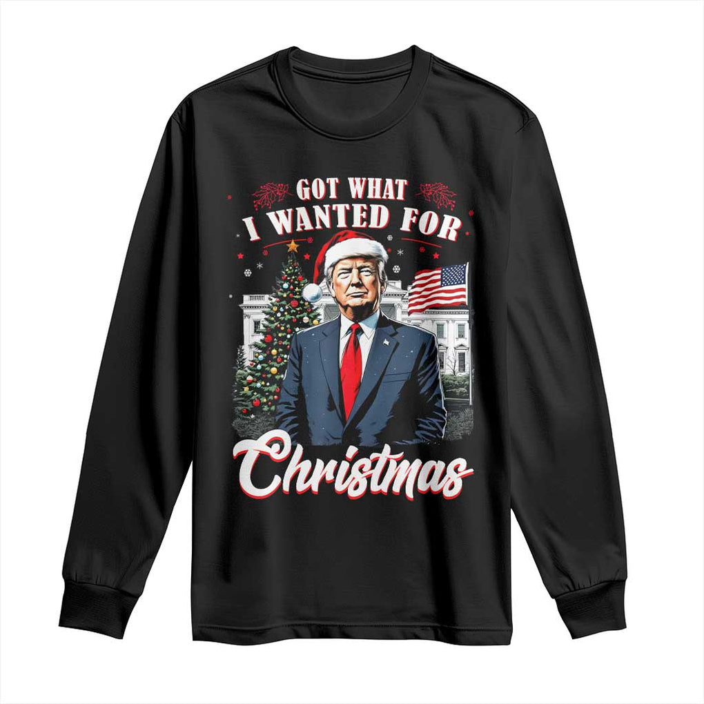 Christmas Trump Long Sleeve Shirt Got What I Wanted For Xmas 2024 President American Flag TS02 Black Print Your Wear