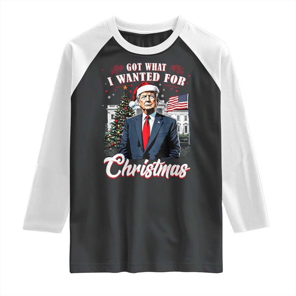 Christmas Trump Raglan Shirt Got What I Wanted Fot Xmas 2024 President American Flag TS02 Black White Print Your Wear