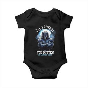 Funny Alpha Wolf Meme Baby Onesie I'll Protect You Kitten No Matter What Literally Me Male Werewolf TS02 Black Print Your Wear