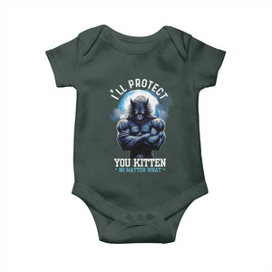 Funny Alpha Wolf Meme Baby Onesie I'll Protect You Kitten No Matter What Literally Me Male Werewolf TS02 Dark Forest Green Print Your Wear