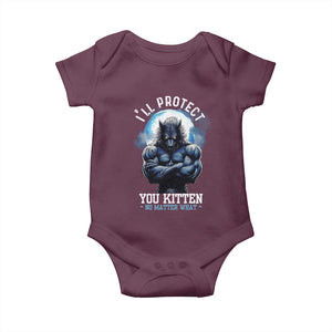 Funny Alpha Wolf Meme Baby Onesie I'll Protect You Kitten No Matter What Literally Me Male Werewolf TS02 Maroon Print Your Wear