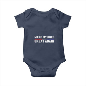 Funny Broken Knee Surgery Baby Onesie Make My Knee Great Again Recovery TS02 Navy Print Your Wear