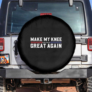 Funny Broken Knee Surgery Spare Tire Cover Make My Knee Great Again Recovery TS02 No hole Black Print Your Wear