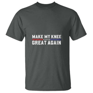 Funny Broken Knee Surgery T Shirt Make My Knee Great Again Recovery TS02 Dark Heather Print Your Wear