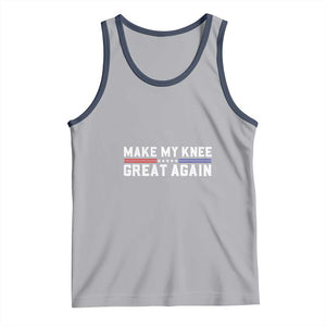 Funny Broken Knee Surgery Tank Top Make My Knee Great Again Recovery TS02 Athletic Heather Navy Print Your Wear