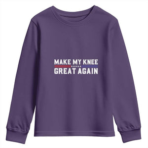 Funny Broken Knee Surgery Youth Sweatshirt Make My Knee Great Again Recovery TS02 Purple Print Your Wear