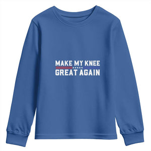 Funny Broken Knee Surgery Youth Sweatshirt Make My Knee Great Again Recovery TS02 Royal Blue Print Your Wear