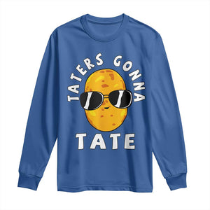 Funny Tater Tot Long Sleeve Shirt Taters Gonna Tate Tots Meme Potato Made Foodie Lover TS02 Royal Blue Print Your Wear