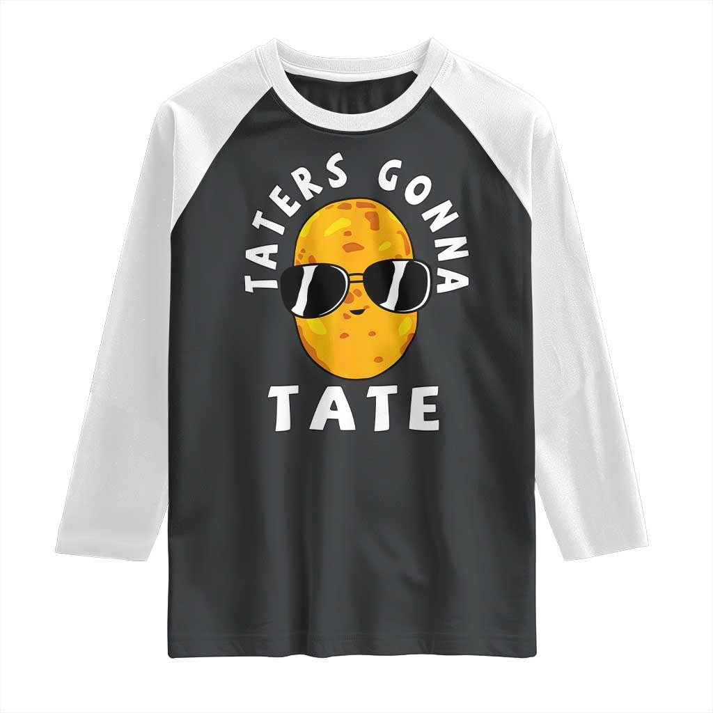 Funny Tater Tot Raglan Shirt Taters Gonna Tate Tots Meme Potato Made Foodie Lover TS02 Black White Print Your Wear