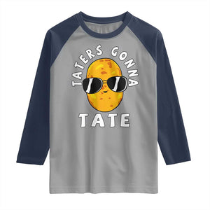 Funny Tater Tot Raglan Shirt Taters Gonna Tate Tots Meme Potato Made Foodie Lover TS02 Sport Gray Navy Print Your Wear