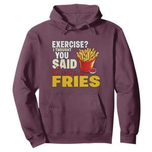 Funny French Fries Hoodie I Thought You Said Extra Fries Fast Food Fry Lover TS02 Maroon Print Your Wear