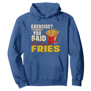 Funny French Fries Hoodie I Thought You Said Extra Fries Fast Food Fry Lover TS02 Royal Blue Print Your Wear