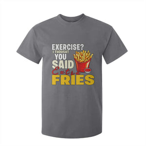 Funny French Fries T Shirt For Kid I Thought You Said Extra Fries Fast Food Fry Lover TS02 Charcoal Print Your Wear