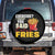 Funny French Fries Spare Tire Cover I Thought You Said Extra Fries Fast Food Fry Lover TS02 No hole Black Print Your Wear