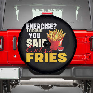 Funny French Fries Spare Tire Cover I Thought You Said Extra Fries Fast Food Fry Lover TS02 Black Print Your Wear