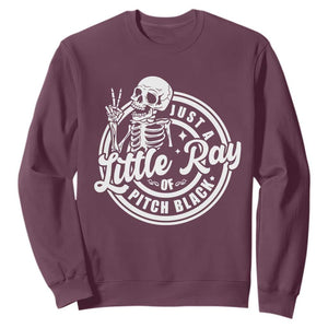 Funny Saying Skeleton Sweatshirt I'm Just A Little Ray Of Pitch Black Sarcastic TS02 Maroon Print Your Wear