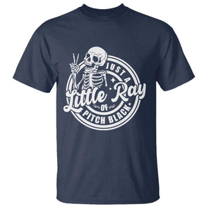 Funny Saying Skeleton T Shirt I'm Just A Little Ray Of Pitch Black Sarcastic TS02 Navy Print Your Wear