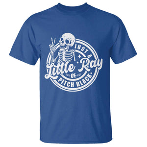 Funny Saying Skeleton T Shirt I'm Just A Little Ray Of Pitch Black Sarcastic TS02 Royal Blue Print Your Wear