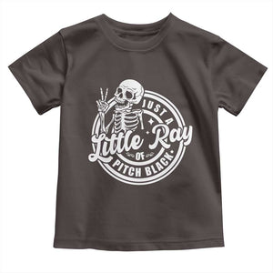 Funny Saying Skeleton Toddler T Shirt I'm Just A Little Ray Of Pitch Black Sarcastic TS02 Dark Chocolate Print Your Wear