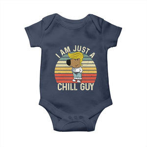 I Am Just A Chill Guy Trump Baby Onesie Funny My New President Character TS02 Navy Print Your Wear