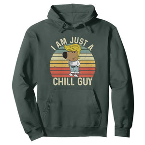 I Am Just A Chill Guy Trump Hoodie Funny My New President Character TS02 Dark Forest Green Print Your Wear