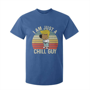 I Am Just A Chill Guy Trump T Shirt For Kid Funny My New President Character TS02 Royal Blue Print Your Wear