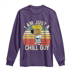 I Am Just A Chill Guy Trump Long Sleeve Shirt Funny My New President Character TS02 Purple Print Your Wear